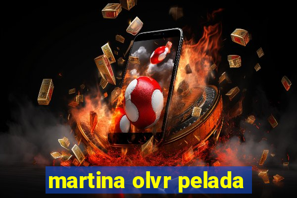 martina olvr pelada